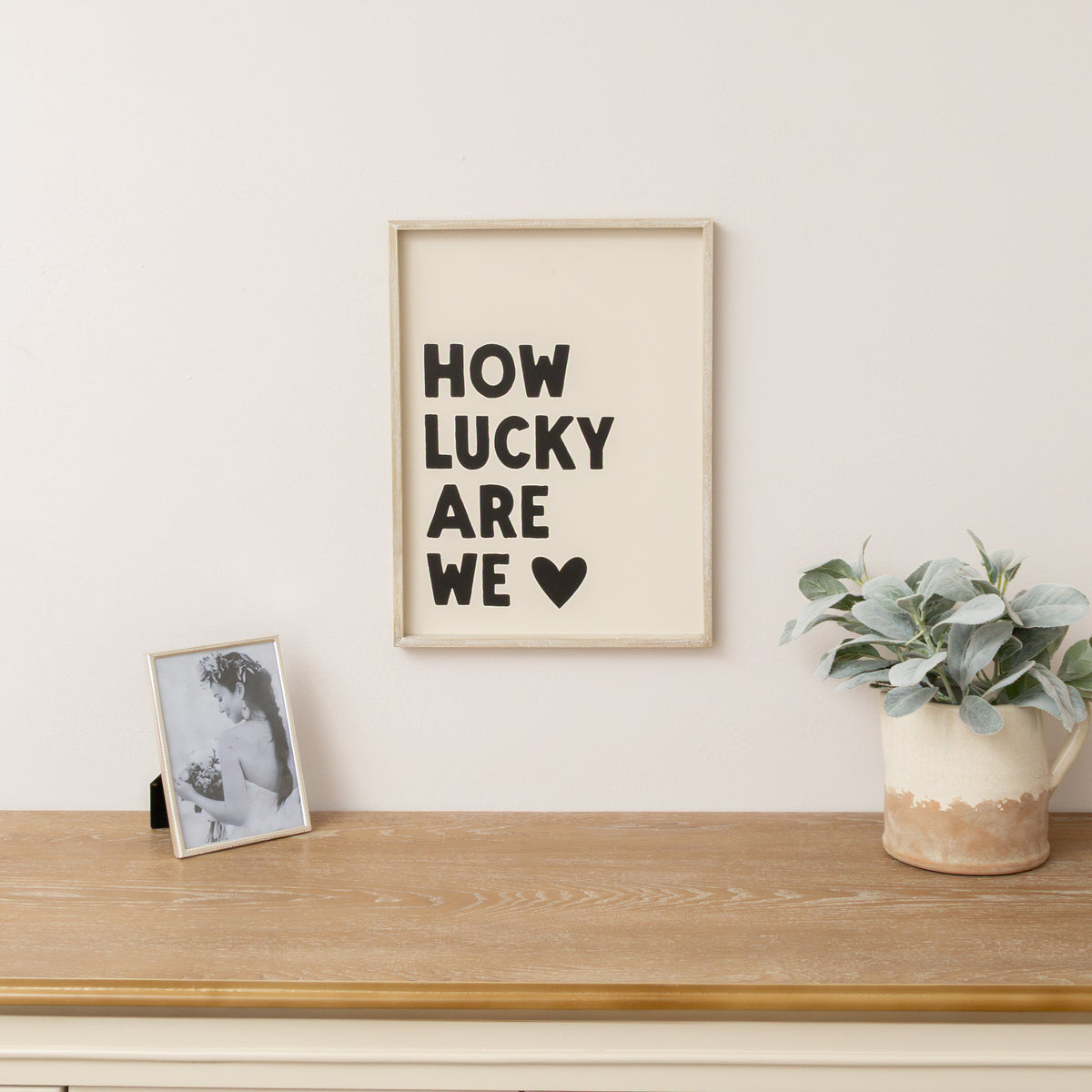 Black & White 'How Lucky Are We' Wooden Framed Wall Art Print - 40cm x 30cm